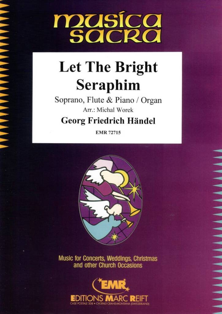 Let The Bright Seraphim